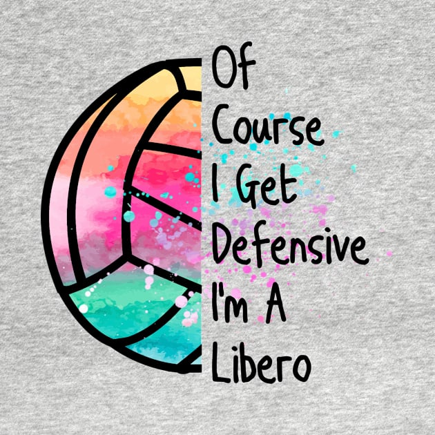 Funny Libero Defensive Volleyball Player Cute Quote Gifts by gillys